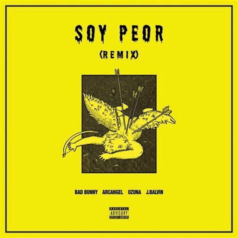 Bad Bunny - Soy Peor (Remix) Ft Arcangel x Ozuna x J Balvin Jdm ...