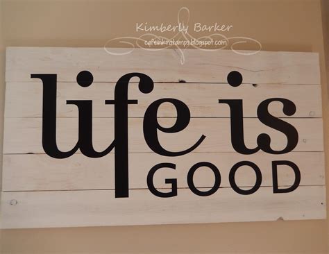 CafeInkNStamps: Life Is Good...