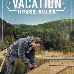 Vacation House Rules: Season 4, Episode 11 - Rotten Tomatoes