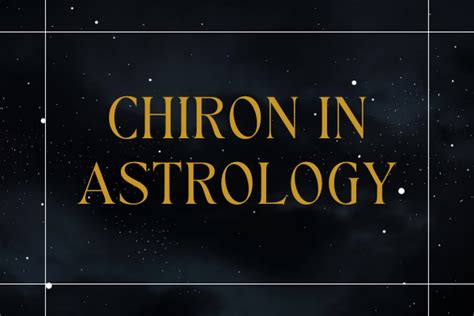 What is Chiron in Astrology? (Everything You Should Know) - The ...