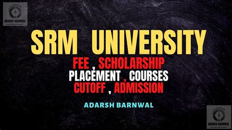 SRM University Chennai : Cutoff , Ranking , Fees , Placement , Courses ...