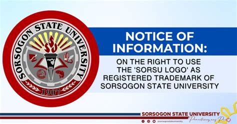 NOTICE OF INFORMATION: On the right to use the ‘SorSU Logo’ as ...