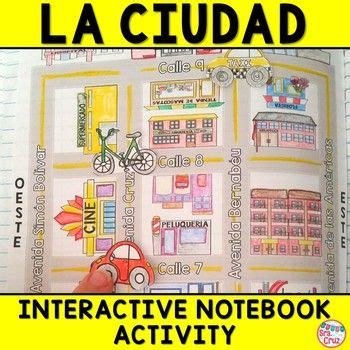 Spanish Interactive Notebook Activities: La CiudadThese are activities to practice the following ...
