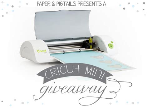 Cricut Mini Giveaway!