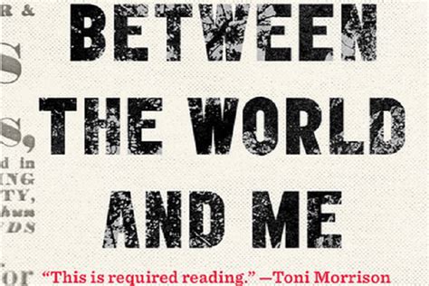 3 Key Themes from Ta-Nehisi Coates' "Between the World and Me" - Aaron J. Barnes