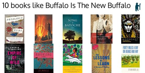 100 handpicked books like Buffalo Is The New Buffalo (picked by fans)