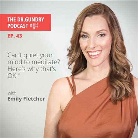 Emily Fletcher, meditation expert, chats with Dr. Gundry