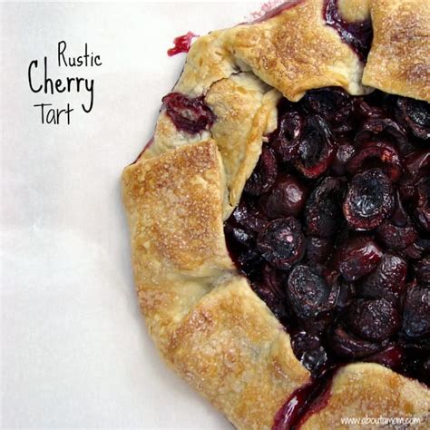 Rustic Cherry Tart {Recipe} - About a Mom