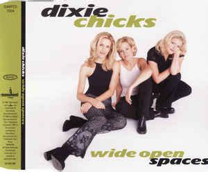 Dixie Chicks - Wide Open Spaces | Releases | Discogs