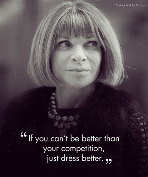 Anna Wintour’s Best Quotes on Success and Fashion, Which Make Her the ...