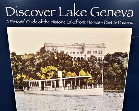 DISCOVER LAKE GENEVA - Geneva Lake Museum