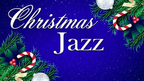 Merry Christmas JAZZ - Relax Christmas Jazz Music - Christmas ...