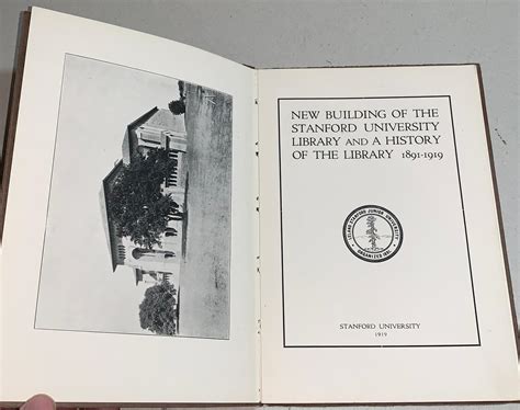 New Building of the Stanford University Library, And a History of the ...