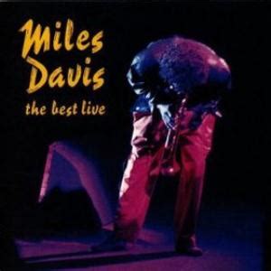 MILES DAVIS The Best Live reviews