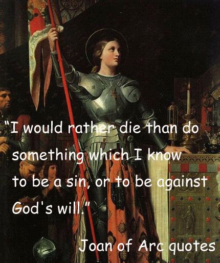 Joan of Arc Quotes. QuotesGram