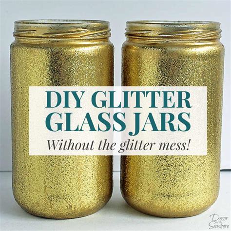 DIY Glitter Glass Jars without the Glitter Mess!