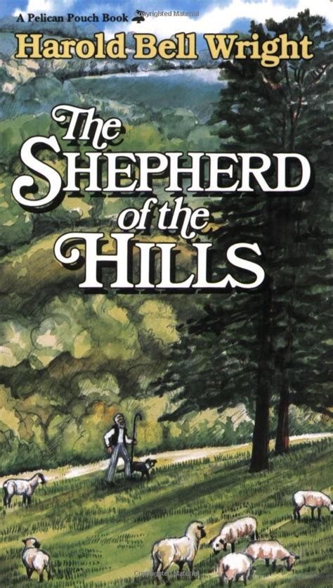 the shepherd of the hills by harold bell wright, illustrated by john wylock