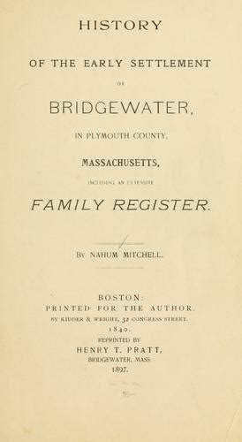 History of the early settlement of Bridgewater in Plymouth county ...