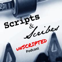 Unscripted | Scripts & Scribes