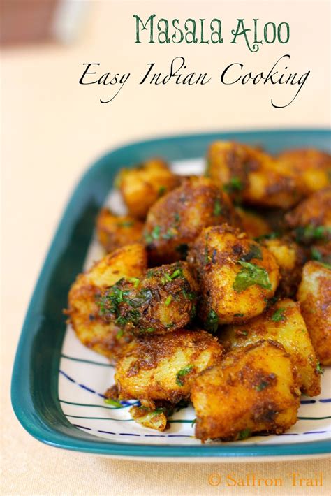 The secret to absolutely delicious Masala Aloo Recipe | Saffron Trail