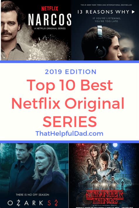 Best Netflix Series - Top 10 Netflix ORIGINAL Shows to Watch Now (2019) - That Helpful Dad