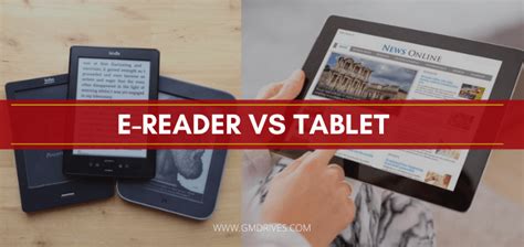 E-Reader VS Tablet [Expert Opinion] | GMDrives