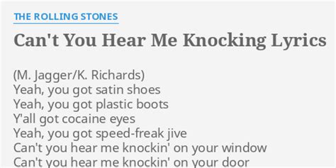 "CAN'T YOU HEAR ME KNOCKING" LYRICS by THE ROLLING STONES: Yeah, you ...