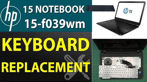 How to Replace Keyboard for HP 15 NOTEBOOK 15 f039wm Laptop | Step by ...