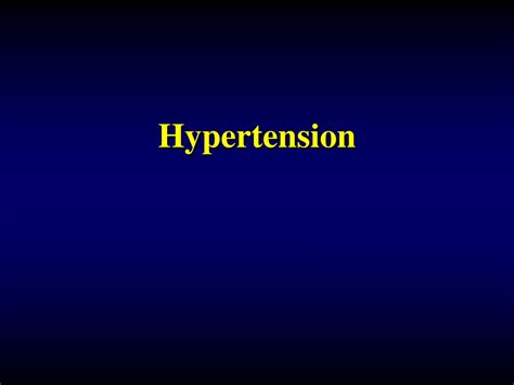 PPT - Hypertension PowerPoint Presentation, free download - ID:9212882