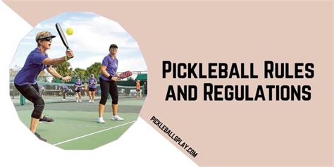 Pickleball Rules and Regulations - Pickleballs Play