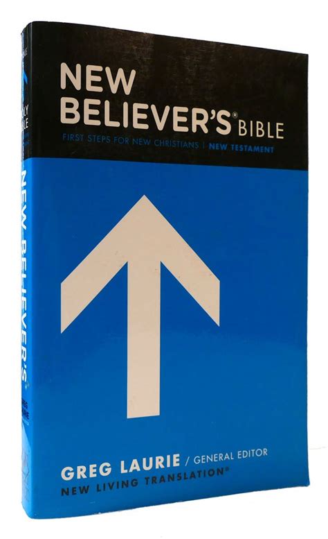 NEW BELIEVER'S BIBLE | Greg Laurie | First Edition; Fifty-Seventh Printing