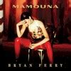 Mamouna (Deluxe Edition) - Studio Album by Bryan Ferry (2023)