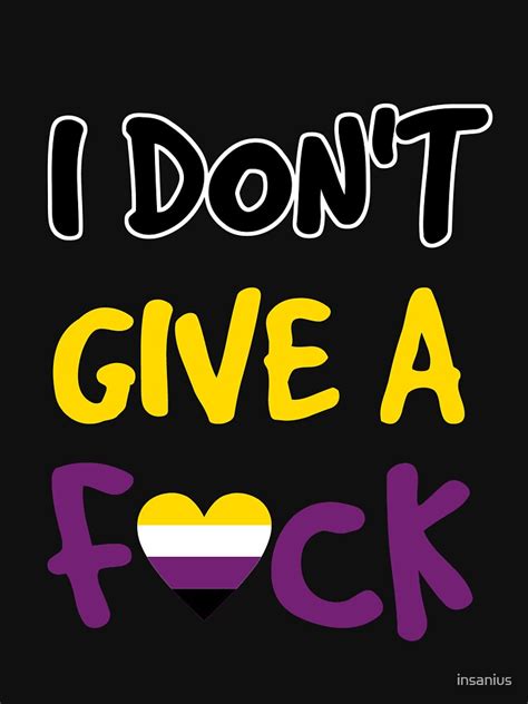 "Non Binary I don't give a F#ck Non-Binary T-Shirt Funny Activism NonBinary Flag Non-Binary ...