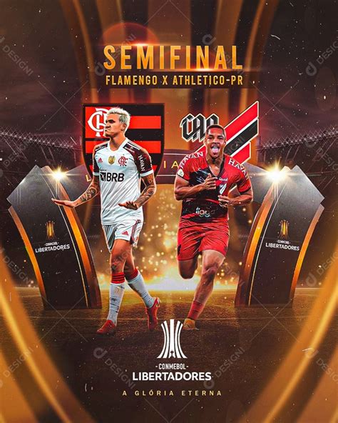 Flyer Semi Final Libertadores Flamengo Social Media PSD Editável.zip | Cartaz de futebol, Finais ...