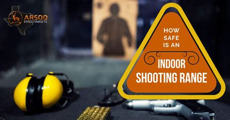 How Safe Is an Indoor Shooting Range? - AR500 Steel-Targets