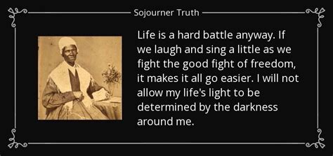 Sojourner Truth quote | Sojourner truth quotes, Sojourner truth, Truth ...