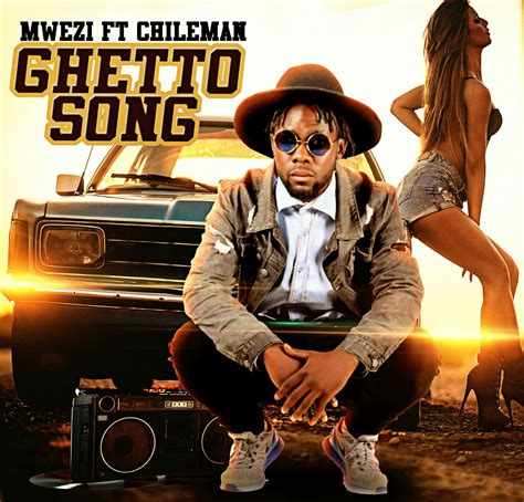 Mwezi - "Ghetto Song" ft. Chileman - Zambian Music Blog