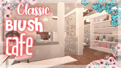 classic blush cafe - bloxburg - cloudelle - YouTube