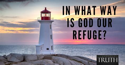 In what way is God our refuge?