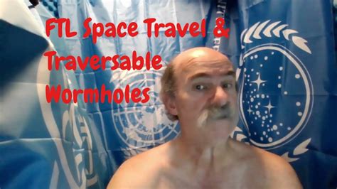 The Feasibility of FTL Space Travel and Traversable Wormholes - YouTube