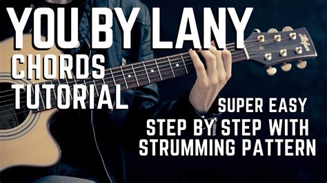 Lany - You! Complete Guitar Chords Tutorial + Lesson MADE EASY - YouTube