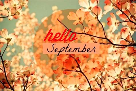 Hello September Surprise Me Quotes | Hello september, September images, September pictures