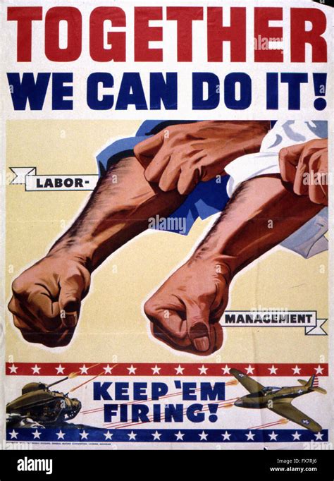 Together We Can Do It ! - World War II - U.S propaganda Poster Stock Photo - Alamy