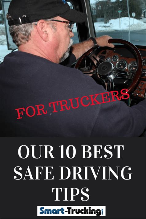 Our 10 Best Safe Driving Tips for Truck Drivers | Driving safety, Truck ...