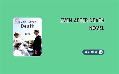 Even After Death Novel Read Online PDF - Stopabreakup.com