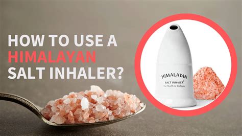 How To Use A Himalayan Salt Inhaler? Benefits - SendhaNamak