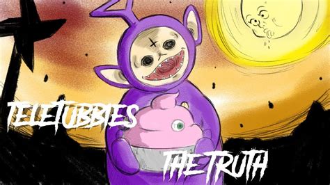 BAD CREEPYPASTA - Teletubbies: the Truth - YouTube