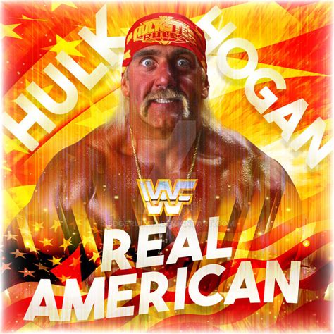 Hulk Hogan - Real American by EdgeRulz17 on DeviantArt