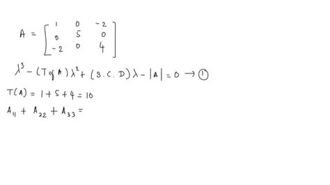 SOLVED: Given matrix A, find the characteristic polynomial. Determine ...