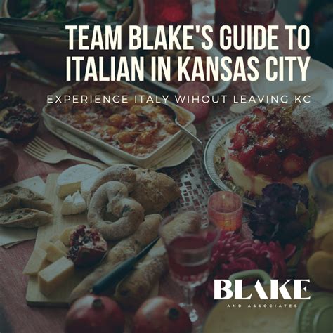 Italian in the City - Team Blake’s Guide to 10 Kansas City Italian ...